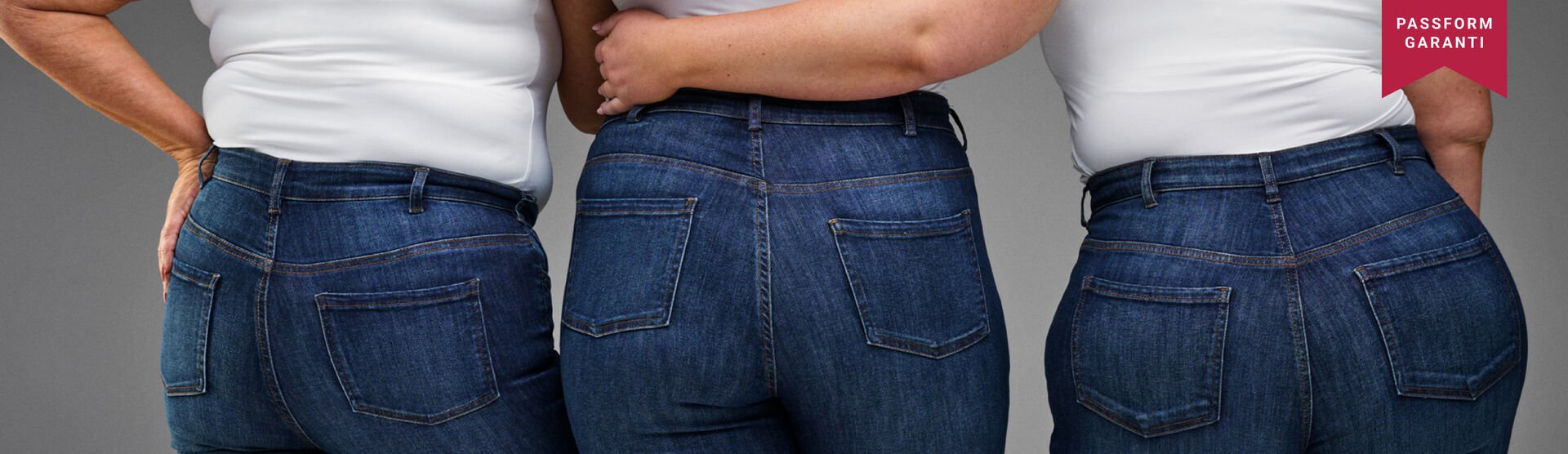 IKKE FLERE KOMPROMISSER Oppdag jeans som passer din kropp